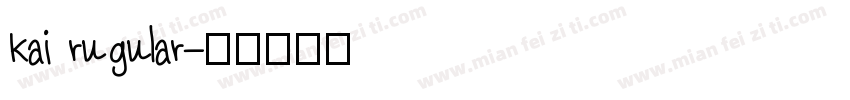 kai rugular字体转换